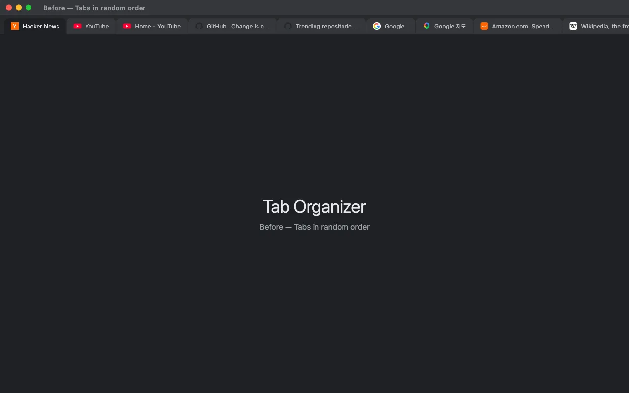 A Chrome tab strip before sorting: Hacker News, YouTube, GitHub, Google and Amazon tabs in no particular order